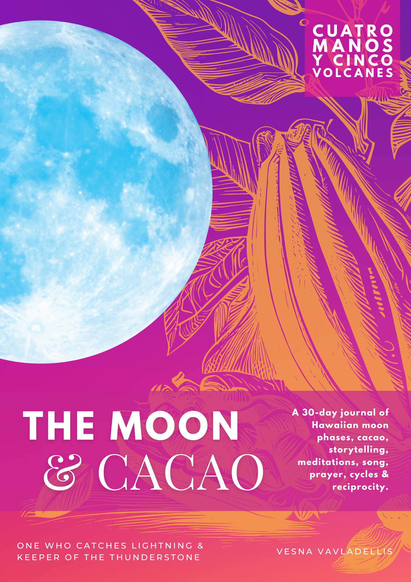 The Moon & Cacao Journal - COMING SOON - AVAILABLE VIA KICKSTARTER